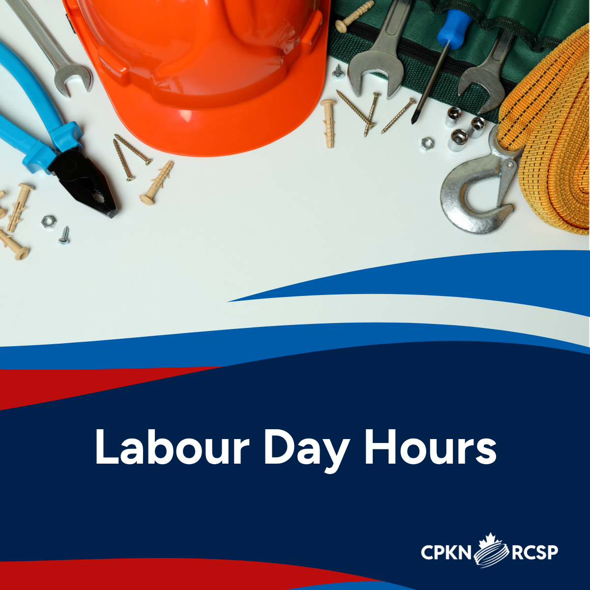 CPKN | Labour Day Hours